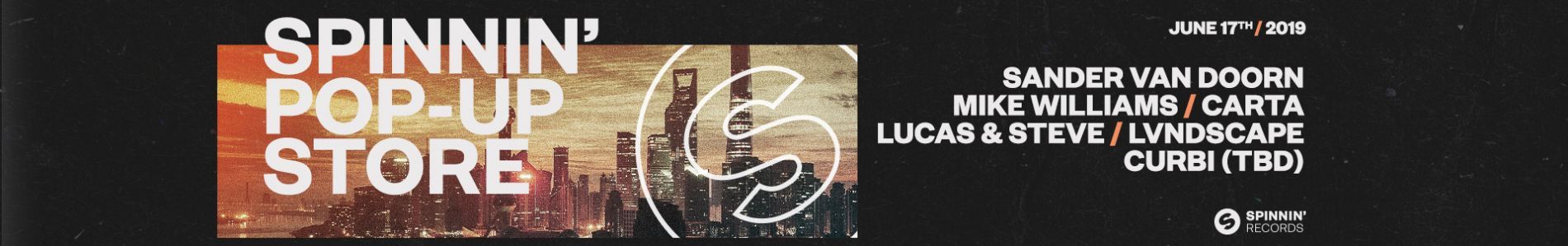 Spinnin' Sessions Spinnin’ Records Pop-up Store | Shanghai